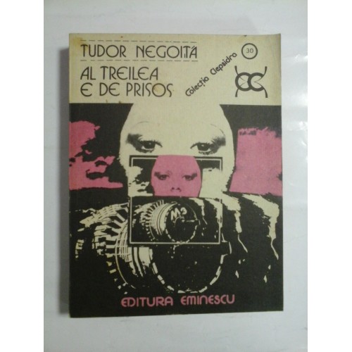 AL TREILEA E DE PRISOS - TUDOR NEGOITA AL TREILEA E DE PRISOS - TUDOR NEGOITA